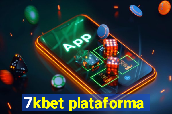 7kbet plataforma